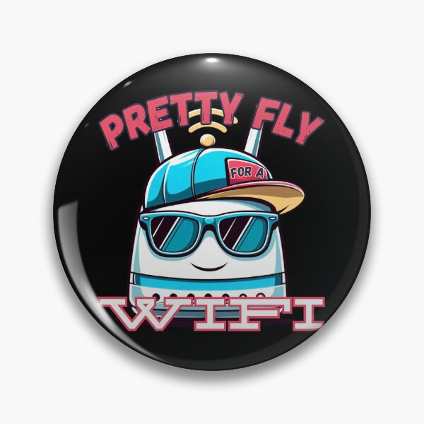 Item preview, Pretty Fly For A Wifi: Internet Humor designed and sold by Fantasy Masterpiece.