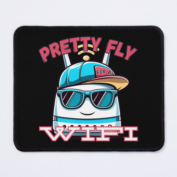 Item preview, Pretty Fly For A Wifi: Internet Humor designed and sold by Fantasy Masterpiece.