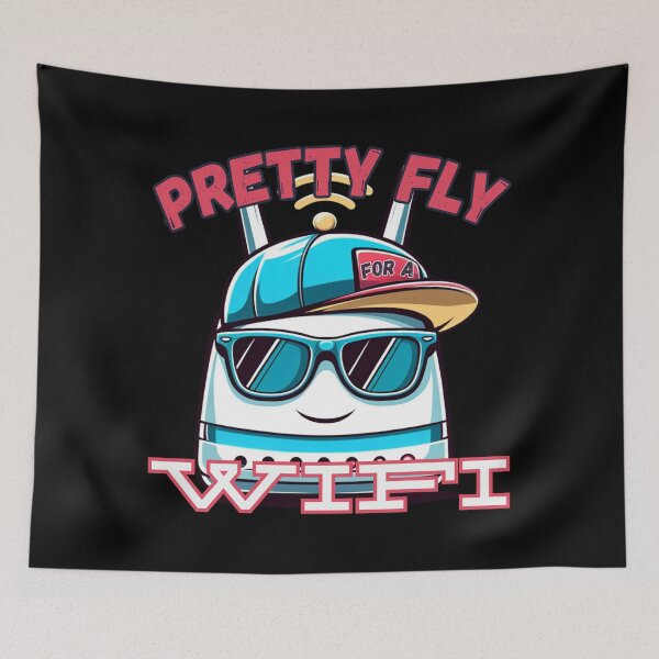 Item preview, Pretty Fly For A Wifi: Internet Humor designed and sold by Fantasy Masterpiece.