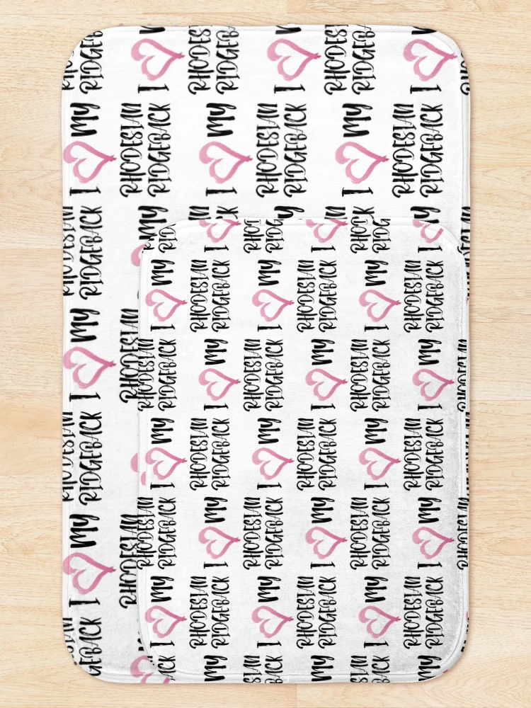 Thumbnail 5 of 6, Bath Mat, I Heart My Rhodesian Ridgeback! Especially for Rhodesian Ridgeback Dog Lovers! designed and sold by rs-designs.