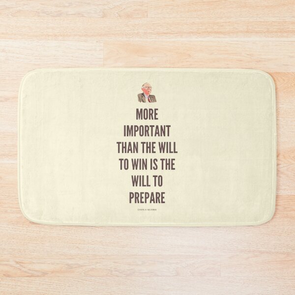 Item preview, More Important than the will to win is the will to prepare, Charlie Munger Quote - best on light background designed and sold by VarnaChitra.