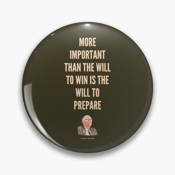 Item preview, More Important than the Will to Win is the Will to Prepare, Charlie Munger Quote - best on dark background designed and sold by VarnaChitra.