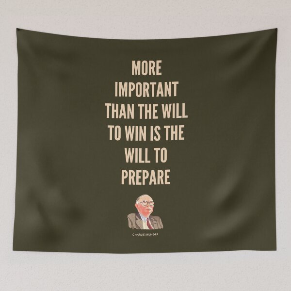 Item preview, More Important than the Will to Win is the Will to Prepare, Charlie Munger Quote - best on dark background designed and sold by VarnaChitra.