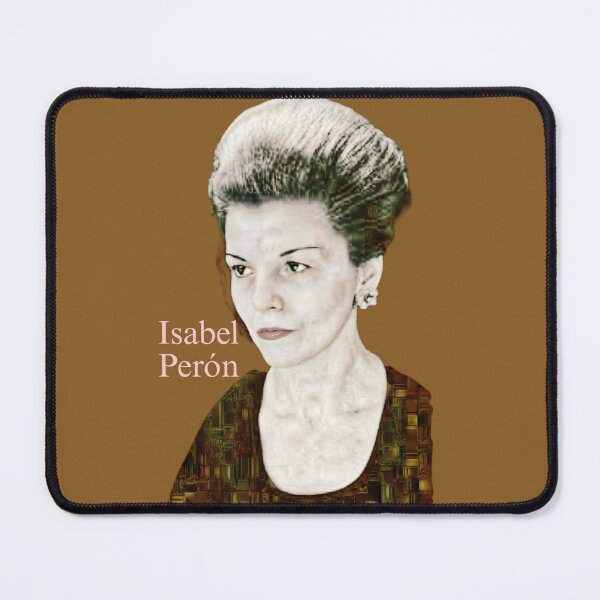 Item preview, Isabel Perón --,Argentina designed and sold by CMooreWorx.
