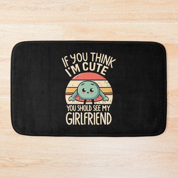 Item preview, Retro If You Think I'm Cute You Should See My Girlfriend T-Shirt designed and sold by MizoX7.