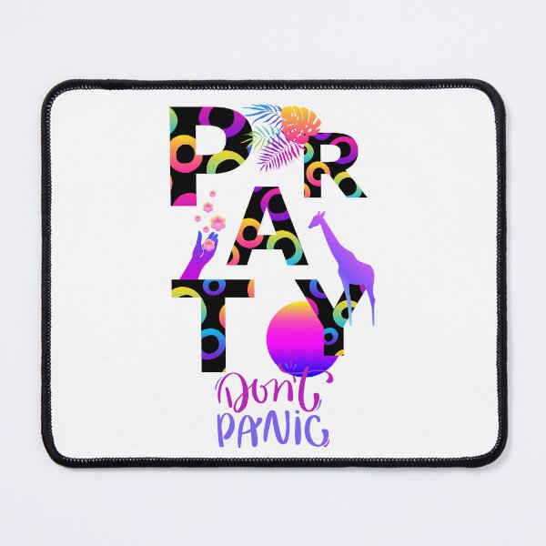 Item preview, Party Don't Panic - Life quote design designed and sold by TheArtistOf2022.