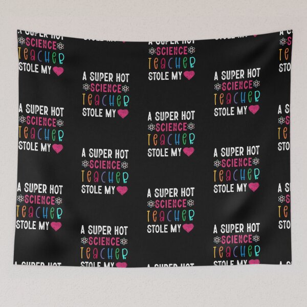 Item preview, A super hot science teacher stole my heart designed and sold by marfanna.