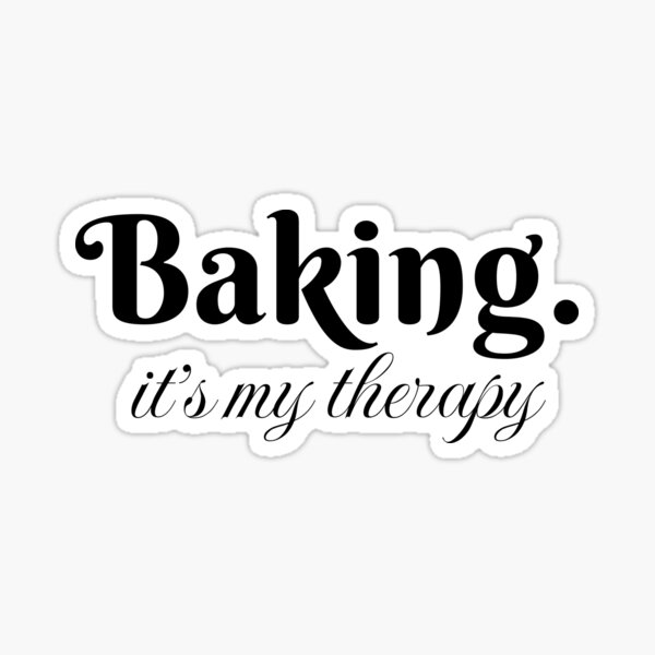 Baking Is My Therapy Merch & Gifts for Sale | Redbubble