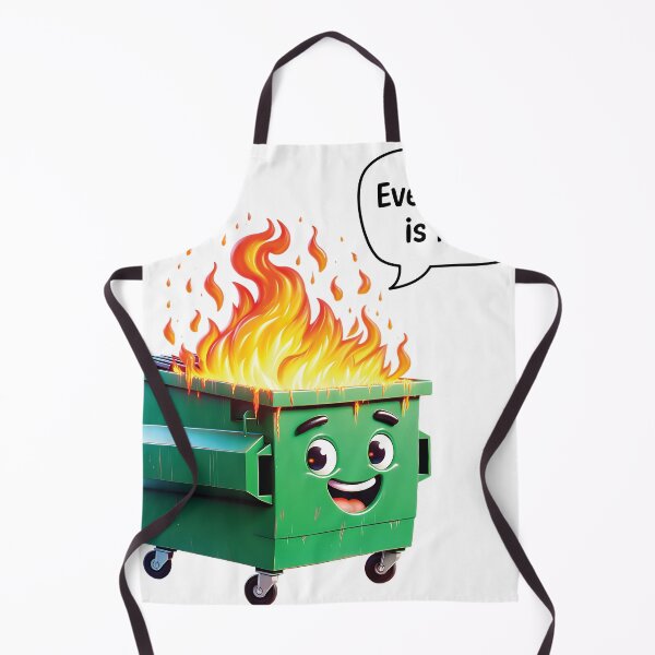Item preview, Everything Is Fine Funny Dumpster Fire Design designed and sold by ThreadofHonor.