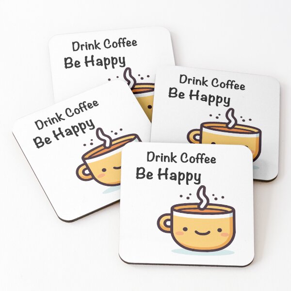 Item preview, Drink Coffee, Be Happy designed and sold by JoeK86.