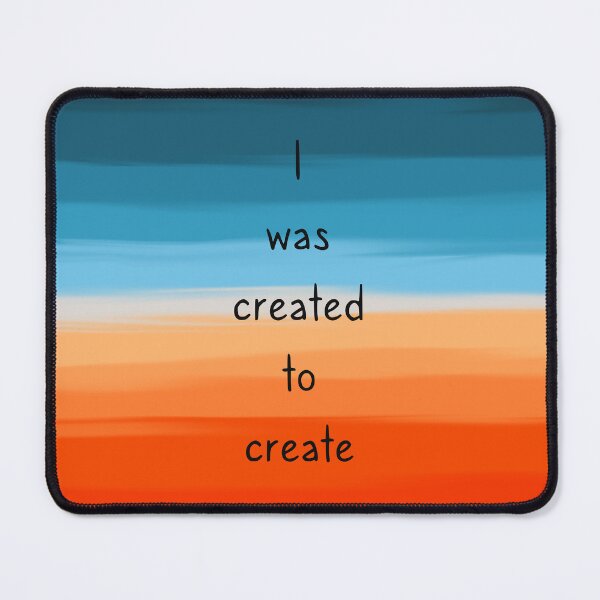 Item preview, I was created to create | Sunset designed and sold by wonderxwander.