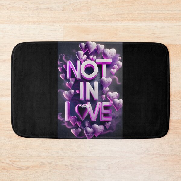 Item preview, NOT IN LOVE 1 designed and sold by Neverlandgr.