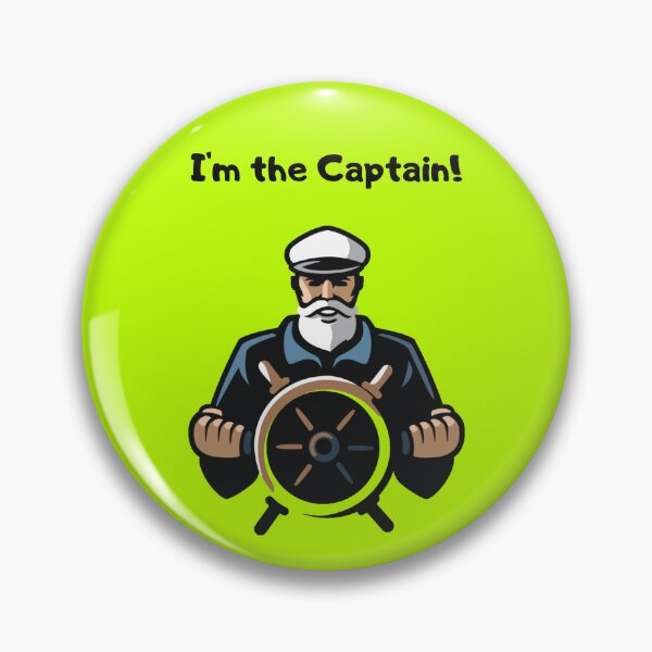 Item preview, I'm the Captain! designed and sold by WorldByAnasa.