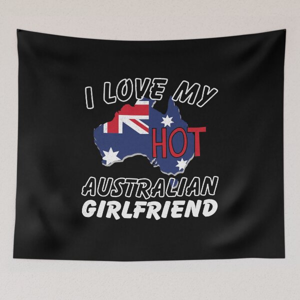 Item preview, Cool I Love My Hot Australian Girlfriend Aussie designed and sold by Betsytiptoe.