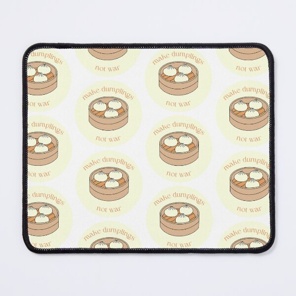 Item preview, Make Dumplings Not War designed and sold by pineywoodsshop.