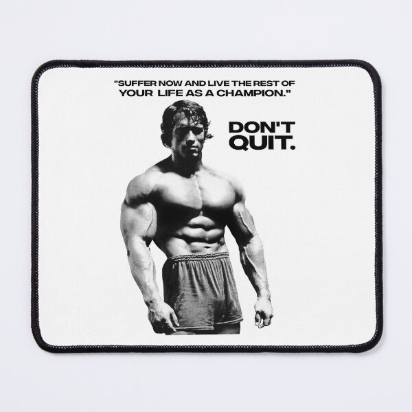 Item preview, Stoic Quote "Don't quit. Suffer now and live the rest of your life as a champion." Muhammad Ali. Arnold Schwarzenegger Fan art designed and sold by HuzaifaNaveedh.