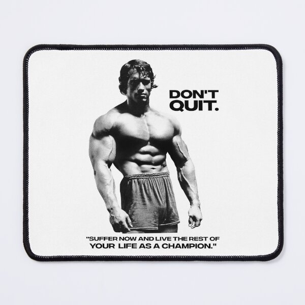 Item preview, Stoic Quote "Don't quit. Suffer now and live the rest of your life as a champion." Muhammad Ali. Arnold Schwarzenegger Fan art designed and sold by HuzaifaNaveedh.