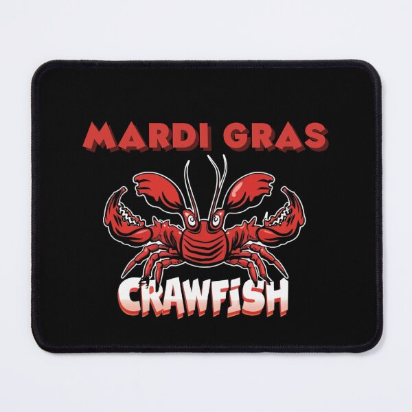 Item preview, Crawfish For Mardi Gras funny mardi gras party designed and sold by NaaEchDesign ⭐⭐⭐⭐⭐.