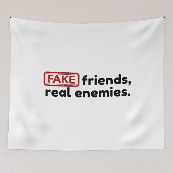 Item preview, Fake friends, real enemies. designed and sold by Bananobanini.