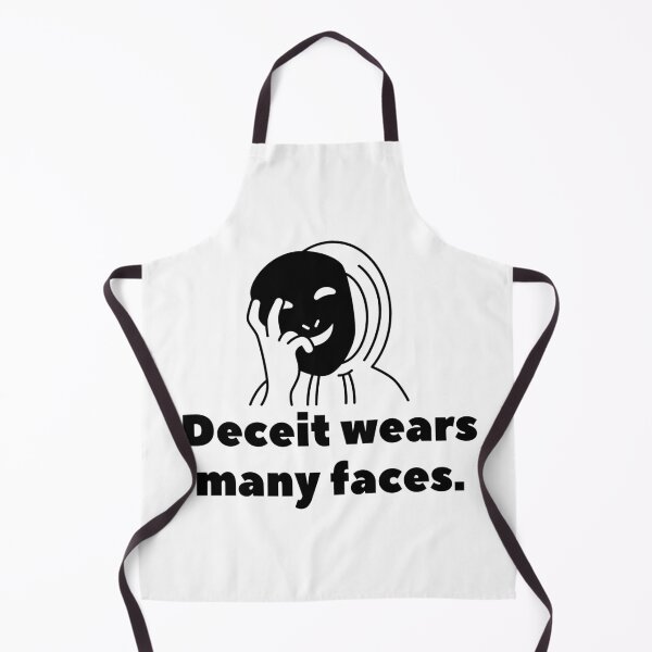 Item preview, Deceit wears many faces. designed and sold by Bananobanini.