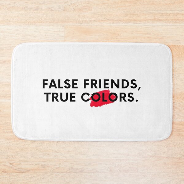 Item preview, False Friends, True Colors. designed and sold by Bananobanini.