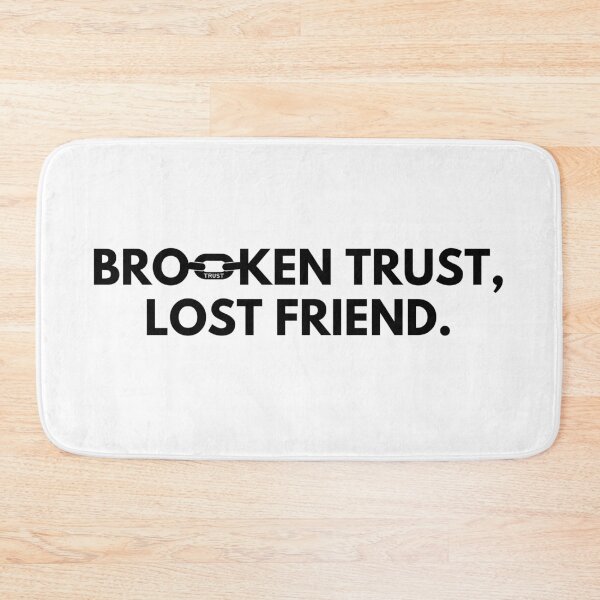 Item preview, Broken trust, lost friend. designed and sold by Bananobanini.