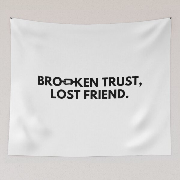 Item preview, Broken trust, lost friend. designed and sold by Bananobanini.