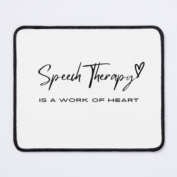 Item preview, Speech Therapy , is a work of heart, Inspirational Therapy saying for End of Year Speech for Teacher  designed and sold by CHAMSSTORE.