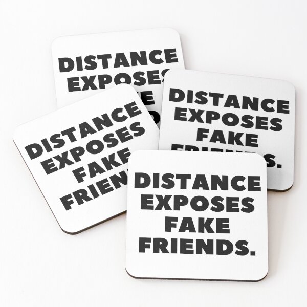 Item preview, Distance exposes fake friends. designed and sold by Bananobanini.