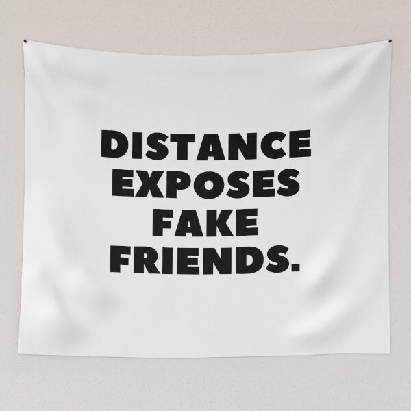 Item preview, Distance exposes fake friends. designed and sold by Bananobanini.
