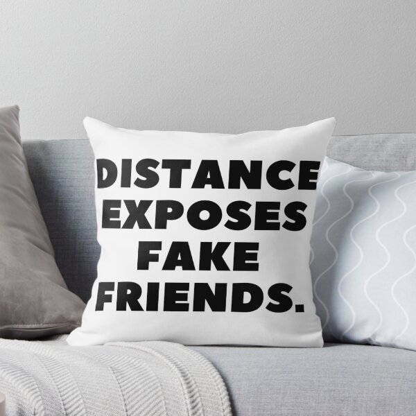 Item preview, Distance exposes fake friends. designed and sold by Bananobanini.
