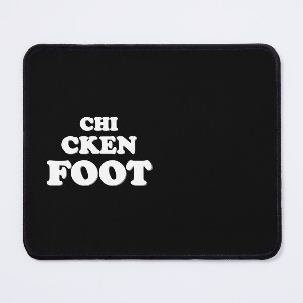 Item preview, CHI CKEN FOOT designed and sold by WordsMusic.