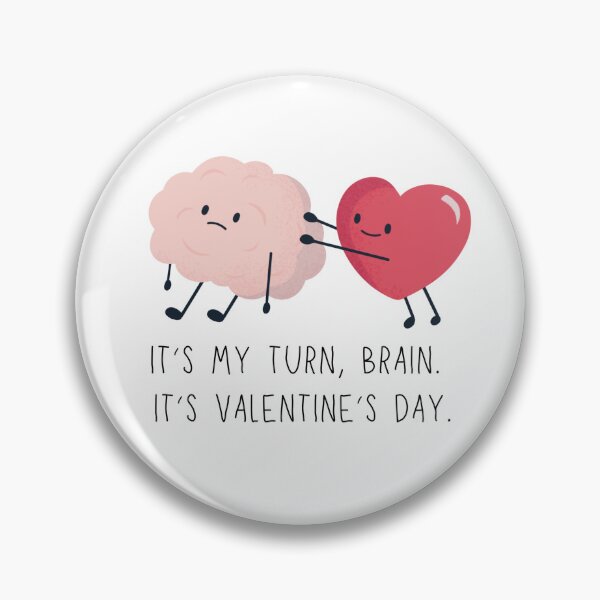 Item preview, It's my turn, Brain. It's Valentine's Day. Heart and brain Love designed and sold by StudioProArt.