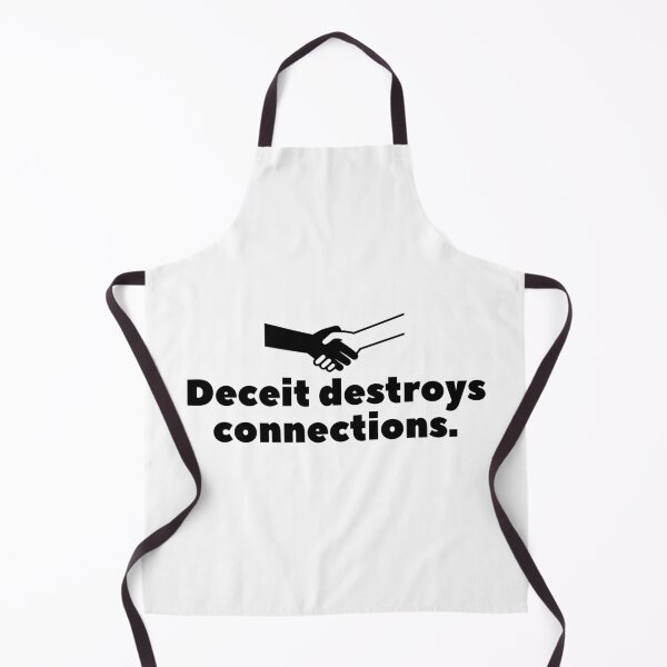 Item preview, Deceit destroys connections. designed and sold by Bananobanini.