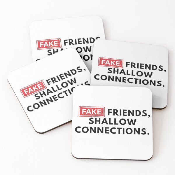 Item preview, Fake Friends, Shallow Connections. designed and sold by Bananobanini.