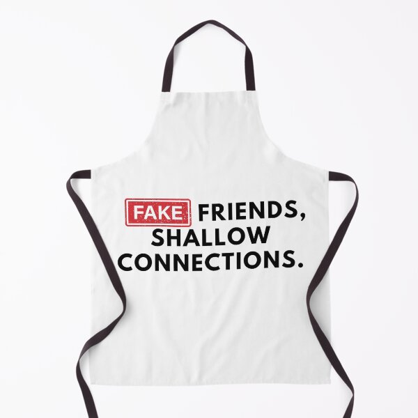 Item preview, Fake Friends, Shallow Connections. designed and sold by Bananobanini.