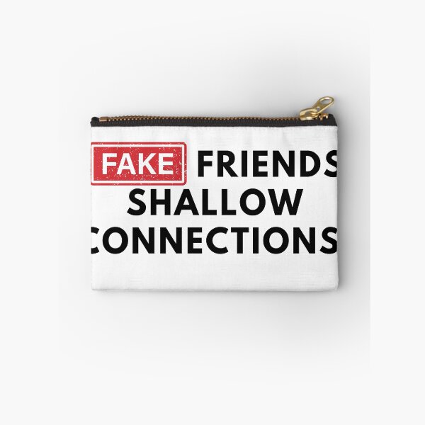 Item preview, Fake Friends, Shallow Connections. designed and sold by Bananobanini.