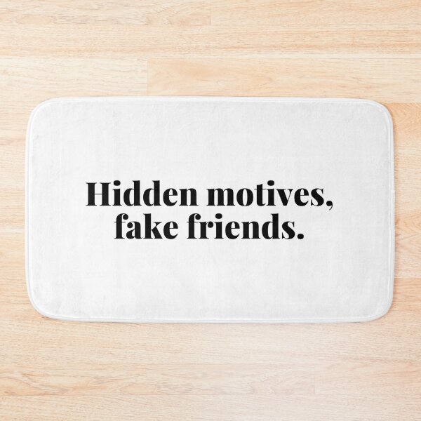Item preview, Hidden motives, fake friends. designed and sold by Bananobanini.