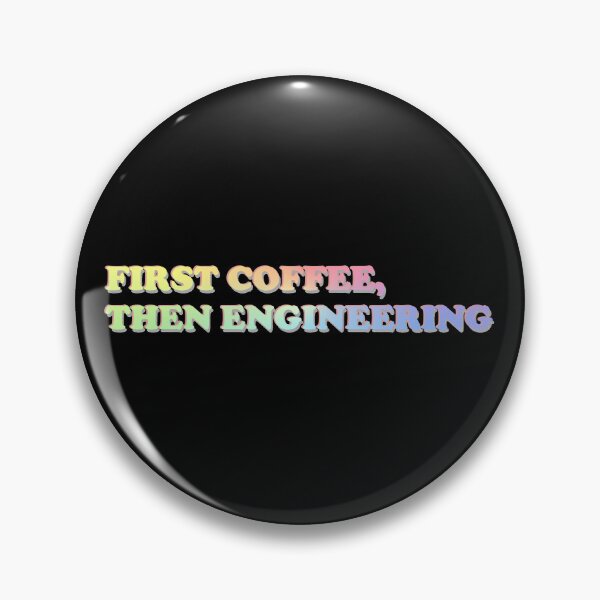 Item preview, First Coffee Then Engineering designed and sold by ScienceCorner.
