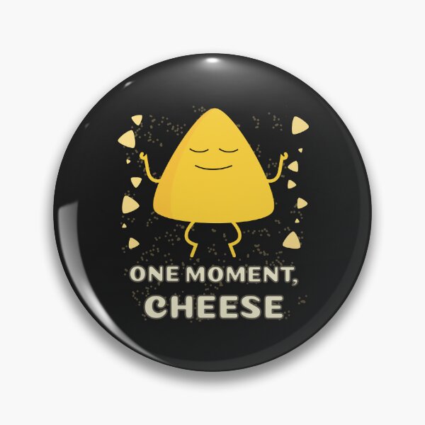 Item preview, One Moment, Cheese Pun for Cheese Lovers designed and sold by ArtFisher.