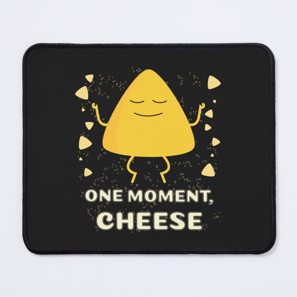 Item preview, One Moment, Cheese Pun for Cheese Lovers designed and sold by ArtFisher.