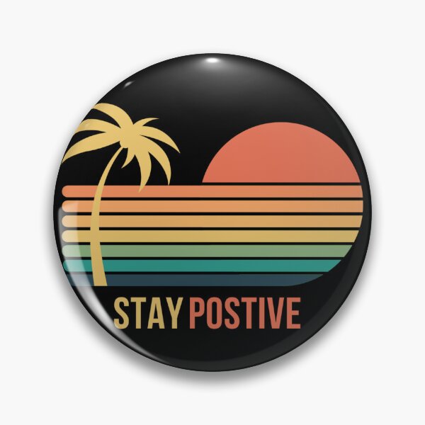 Item preview, Stay positive  designed and sold by DaringDesigns19.