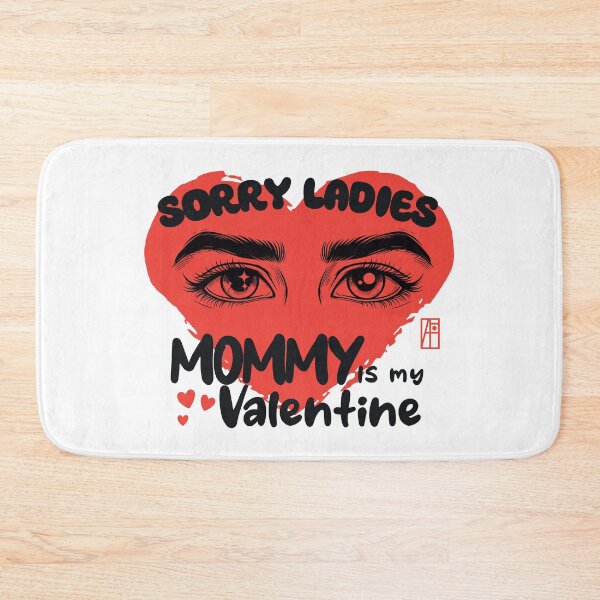 Item preview, Sorry Ladies MAMMY Is My Valentine - Son loves mother - Valentine's Day   designed and sold by ArtProjectShop.