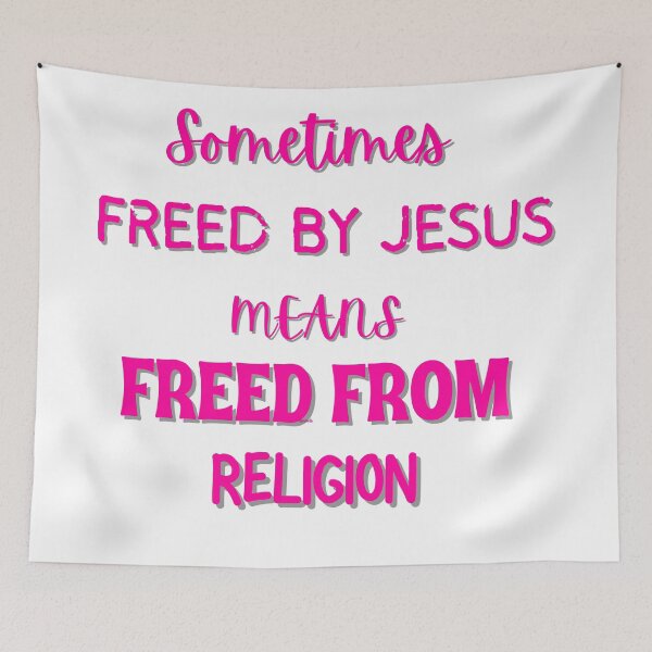 Item preview, Pink Freed By Jesus, Freed From Religion Legalism Quote designed and sold by FreedByJesus.