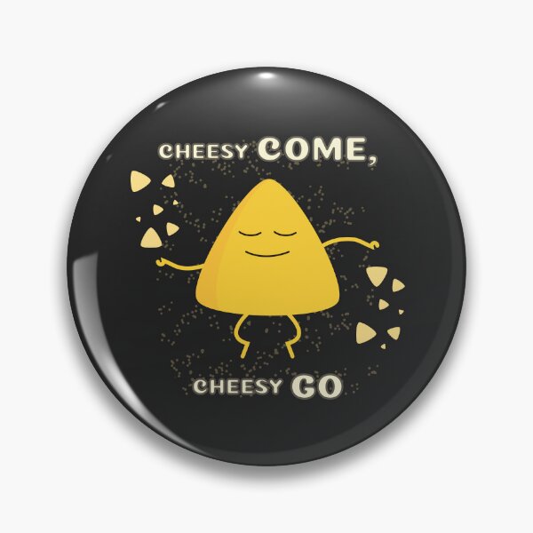 Item preview, Cheesy Come, Cheesy Go Funny Cheese Puns designed and sold by ArtFisher.