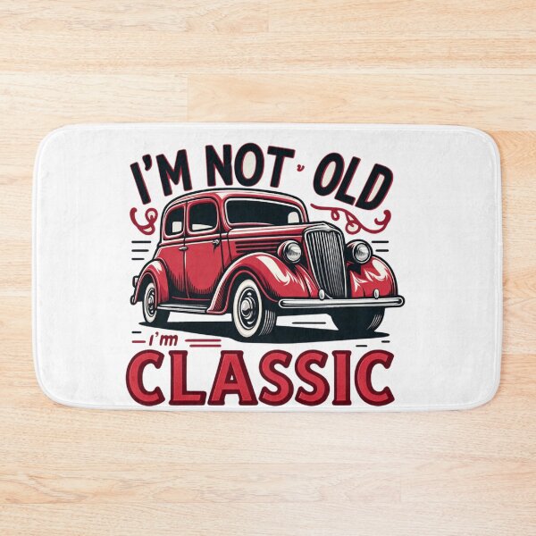 Item preview, I'm not old, I'm classic designed and sold by PiE_bubbles2 ⭐️⭐️⭐️⭐️⭐️.