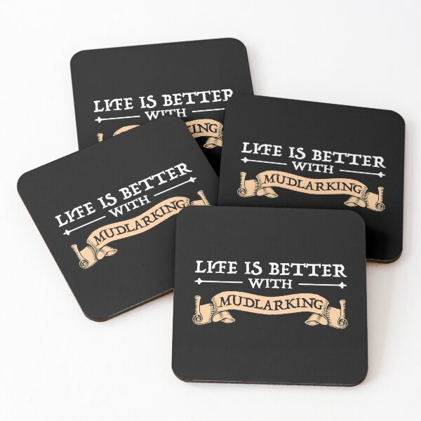 Item preview, Life Is Better With Mudlarking designed and sold by Cat Lady Designs.