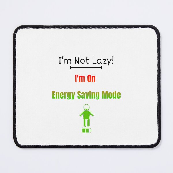 Item preview, I'm Energy Saving! designed and sold by Anita Ohulo.