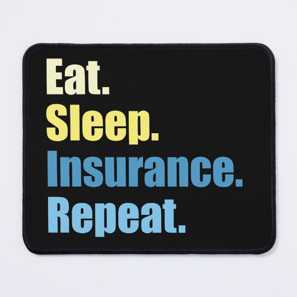 Item preview, Eat Sleep insurance Repeat | For Insurance Brokers & Agents designed and sold by RobbRY.