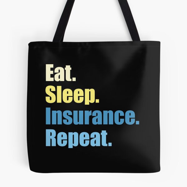 Item preview, Eat Sleep insurance Repeat | For Insurance Brokers & Agents designed and sold by RobbRY.